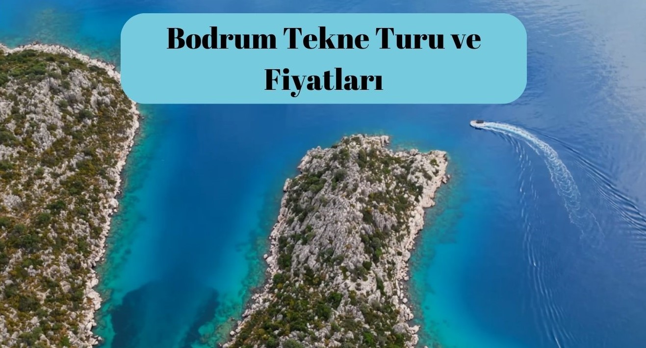 Bodrum Tekne Turu